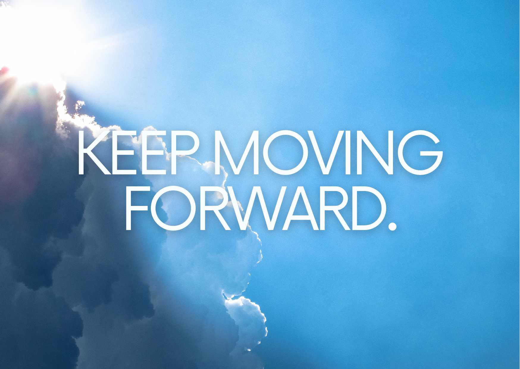Keep Moving Forward! - Refinery Life